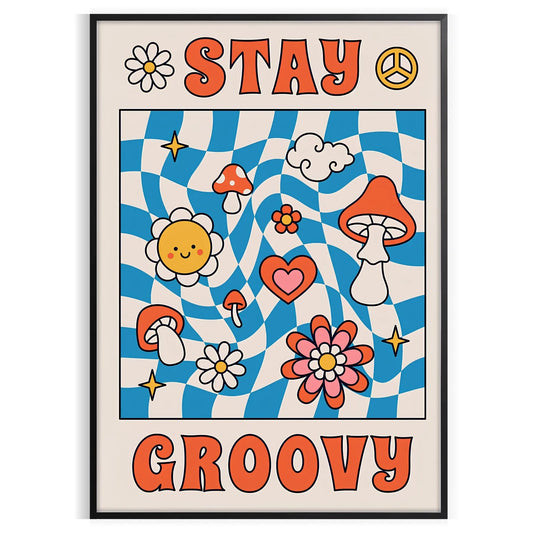 positive vibes Stay Groovy poster vibrant blue orange hues eye wall art unique gift artwork retro chic touch space framed frameless version style